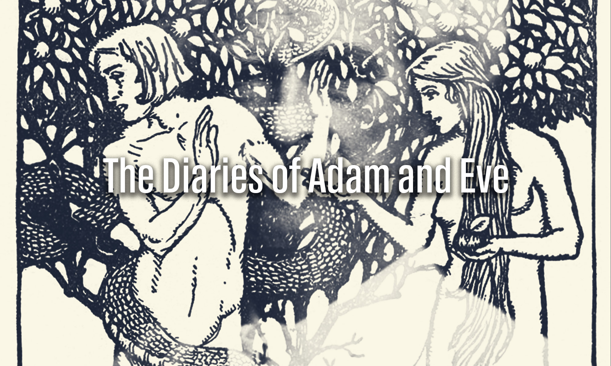 The Diaries of Adam and Eve
